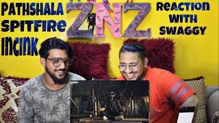 Pathshala | Spitfire | Reaction Video | Swaggy | MaX | SQuaD ZNz