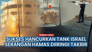 Gemuruh Takbir Iringi Pejuang Hamas Bantai Tentara Israel di Perkotaan