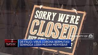 Fauci: Virus Corona Bermutasi Sehingga Lebih Mudah Menyebar