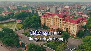Yêu biết mấy Bắc Giang quê ta - St. Đoàn Bổng, Th. NSUT Trần Tựa, NSND Vi Hoa