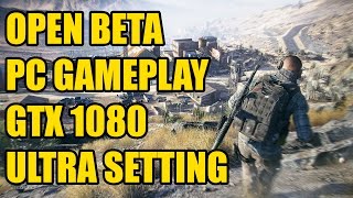 Ghost Recon Wildlands Open Beta PC Gameplay | GTX 1080 | 1080p & 1440p ULTRA