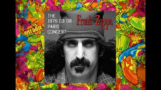 Frank Zappa The 1976-03-08 Paris Concert