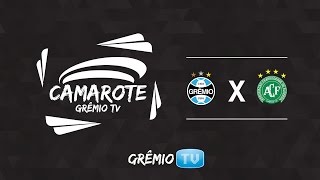 Camarote GrêmioTV | LIVE Pré-jogo Grêmio x Chapecoense