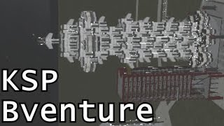 KSP Bventure - Biggest Rocket Ever!