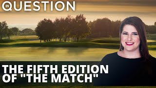 Battle of the Golfers front and center at "The Match"