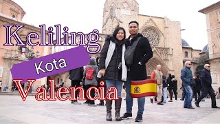 Jalan-Jalan di Valencia #1