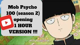 Mob Psycho 100 Season 2 Opening - FULL (1 HOUR VERSION)!!!