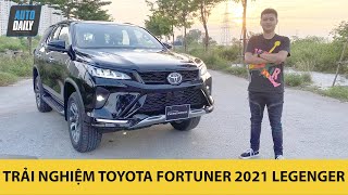 Đây rồi Toyota Fortuner 2021 phiên bản Legender - Trải nghiệm xong khách hốt xe liền |Autodaily|
