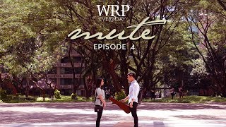 MUTE - Rhythm Through Silence #EPISODE 4 (WEBSERIES)