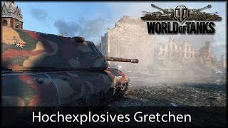 World of Tanks - Live: Hochexplosives Gretchen [ deutsch | gameplay ]