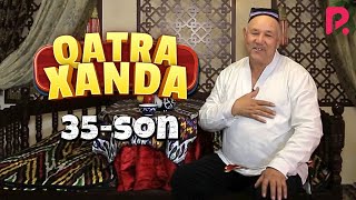 Qatra Xanda 35-son (hajviy ko'rsatuv)