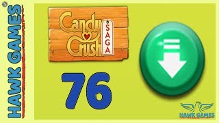 Candy Crush Saga ? Level 76 Super Hard (Ingredients level) - 3 Stars Walkthrough, No Boosters