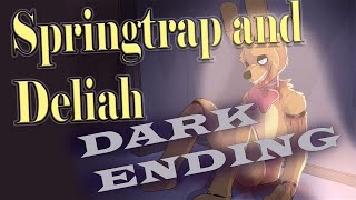 ПЛОХАЯ КОНЦОВКА ПОЛНОСТЬЮ. Комикс "Springtrap and Deliah" DARK ENDING.