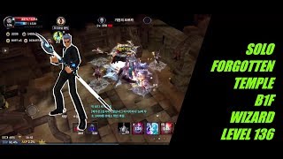 Cabal Mobile Wizard Level 136 Solo FT B1F (Forgotten Temple)