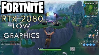 Fortnite - LOW Graphics Gameplay on RTX 2080 & i5-8600K