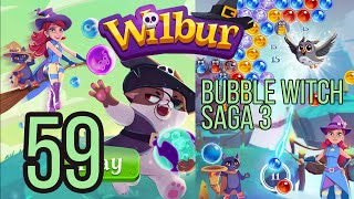 Wilbur (Bubble Witch Saga 3) Level 59