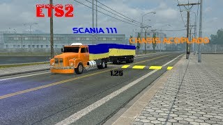 ETS2 Scania 111 Chasis / Acoplado / Llantas Artilleras 1.25