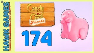 Candy Crush Friends Level 174 (Animal mode) - 3 Stars Walkthrough, No Boosters