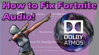 How to Fix Fortnite Audio for PC!