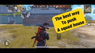 This is the best way to push a Squad House | Pubg Mobile