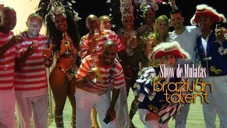 Brazilian Talent Show - Show de Mulatas para Eventos