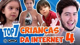 Crianças MAIS Famosas da Internet 4 | Top 7 | QMQ S03E121