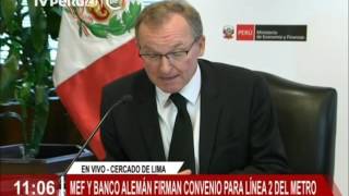 MEF y banco alemán KfW suscriben préstamo de US$ 200 millones para financiar Línea 2 del Metro