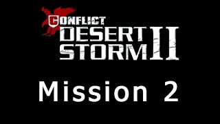Conflict: Desert Strorm 2 (PC) Longplay. Mission 2