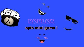 Играем в | ROBLOX EPIC MINI GAMES !!!
