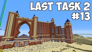 LAST TASK 2 - #13 ОБХОД ИГРОКОВ ЛАСТ ТАСКА (Minecraft Vanilla)