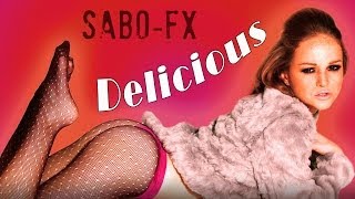SABO-FX - Delicious Teaser