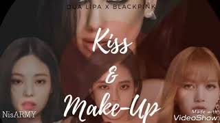 Dua Lipa & BLACKPINK - Kiss and Make Up (Kolay Okunuş)