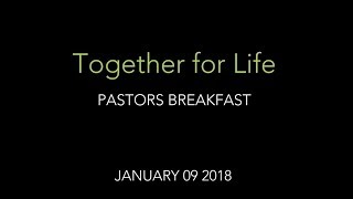 'Together for Life' Pastor's Breakfast 2018