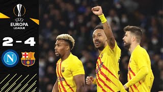 NAPOLI VS BARCELONA 2-4 EXTENDED HIGHLIGHT & GOALS 2022 |EUROPA LEAGUE