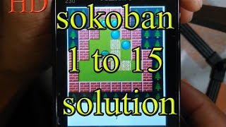 sokoban level solution 1,2,3,4,5,6,7,8,9,10,11,,12,13,14 and 15