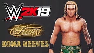 WWE 2K19: Kona Reeves Entrance and Finisher
