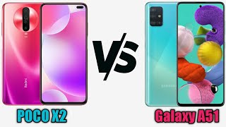 POCO X2 VS SAMSUNG GALAXY A51 | DON'T BUY BEFORE WATCHING THIS | SAMSUNG VS POCO