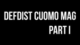 DefDist Printed Cuomo Mag - Part I