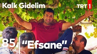 Şakir'in Azerbaycan'dan Olaylı Dönüşü - Kalk Gidelim 85. Bölüm