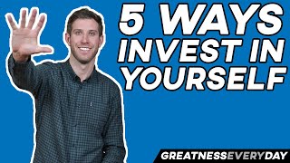 How to Invest in Yourself in 2020 - 5 Key Ways