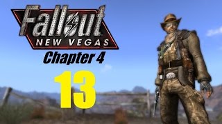FALLOUT NEW VEGAS (Chapter 4) #13 | Let's Play