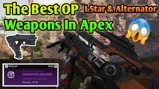 Apex Legends New L-star & alternator hop-up disruptor rounds Combo