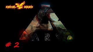 Выживание в коопе ARK: Survival Evolved #2 Охотничья вышка, Теризинозавр и колья.