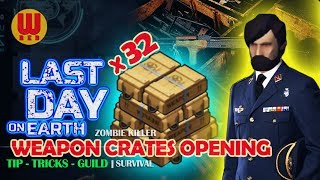WEAPON CRATES OPENING - Last Day on Earth Android Gameplay Part 29