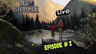 LIFE IS STRANGE 2 - EPISODE #2