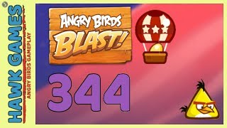 Angry Birds Blast Level 344 Hard - 3 Stars Walkthrough, No Boosters