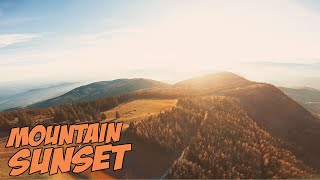 Что можно снять с FPV коптера в горах? ЗАКАТ! [Mountain Sunset FPV]
