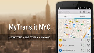 MyTransit NYC for Android - App Video Trailer