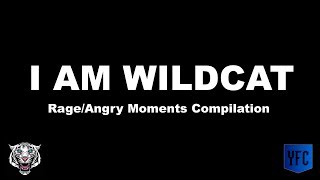 I AM WILDCAT Rage/Angry Moments Compilation - Best of I AM WILDCAT