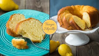 Лимонный Кекс с Лимонным Сиропом | Lemon  Cake with Lemon Glaze | Tanya Shpilko